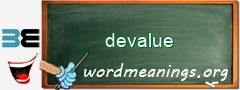 WordMeaning blackboard for devalue